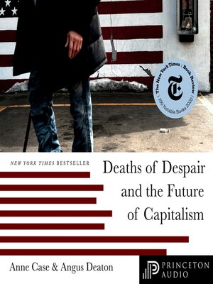 cover image of Deaths of Despair and the Future of Capitalism